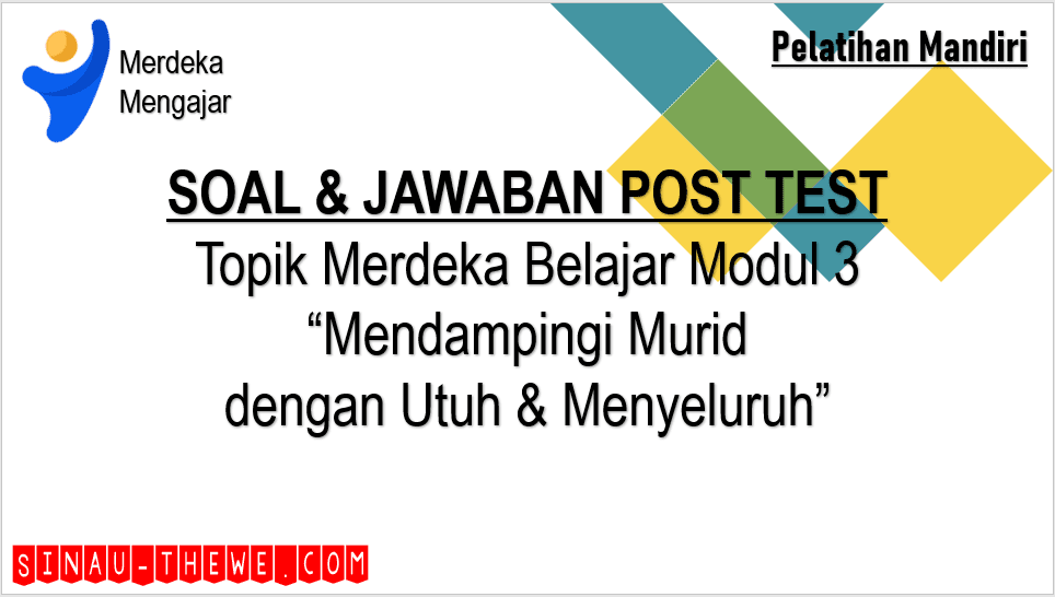 Jawaban Post Test Modul 3 Merdeka Belajar